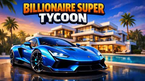 BILLIONAIRE SUPER TYCOON