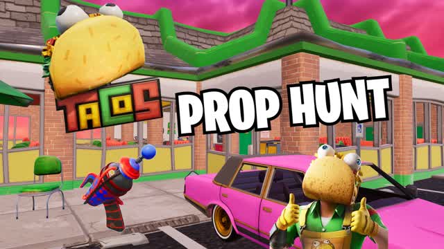 Taco Prop Hunt🌮