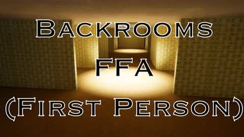 Backrooms FFA (First Person)