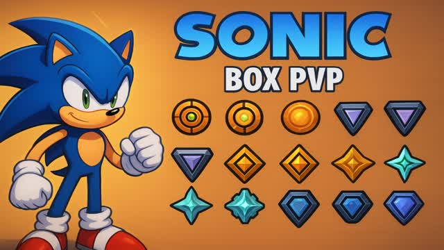 ⚡Sonic Box Pvp⚡