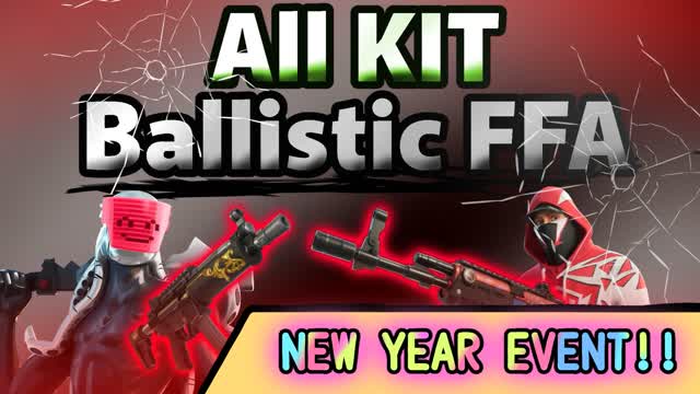 BALLISTIC FFA!