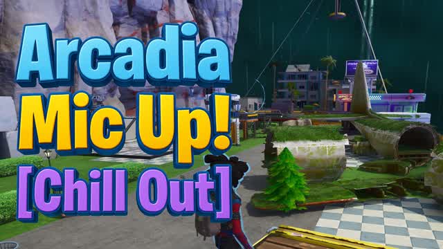 Arcadia - Mic Up! [Chill Proximity Chat]