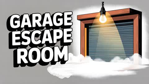 GARAGE ESCAPE ROOM