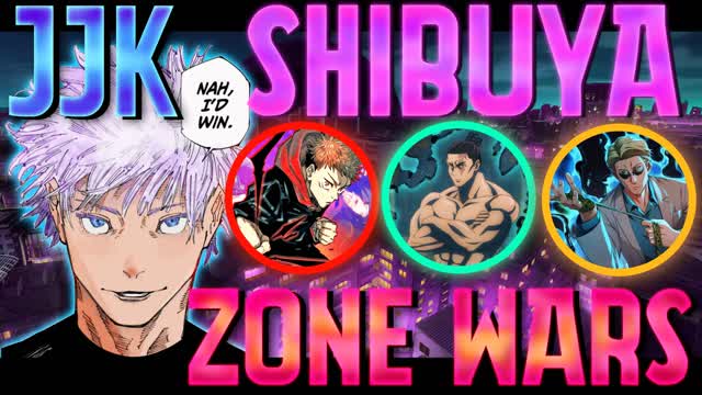 🔥JUJUTSU🔥SHIBUYA⭐ZONE WARS🌀