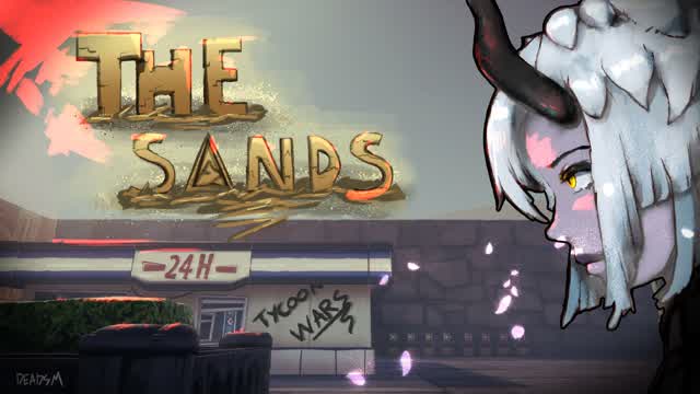 The Sands - Tycoon Wars