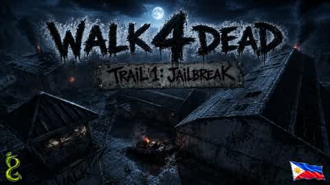 Walk 4 Dead (Trail 1: Jailbreak)