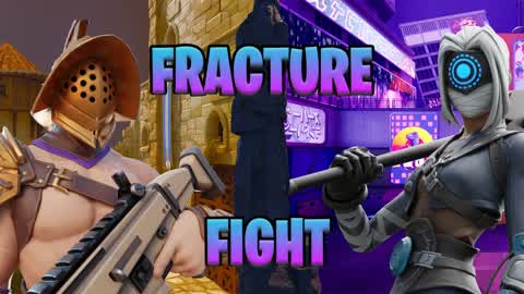 Fracture Fight