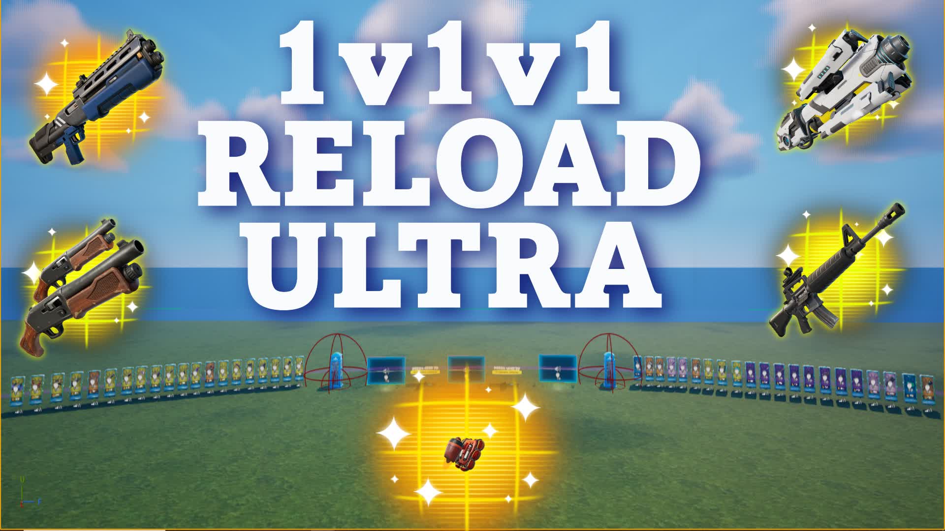 1v1v1 RELOAD ULTRA