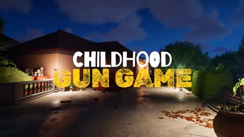 CHILDHOOD GUN GAME