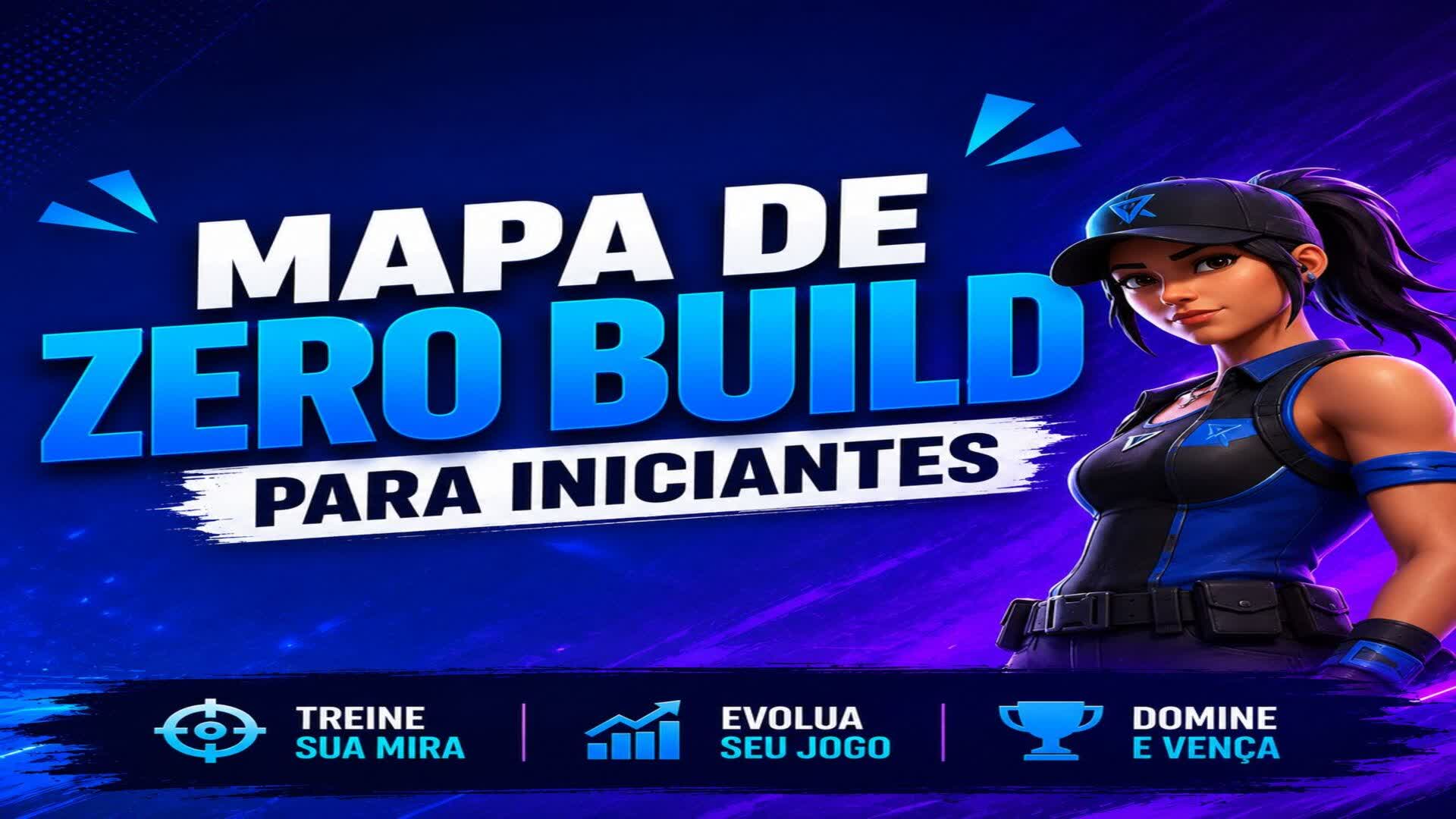 ZERO BUILD PARA INICIANTE