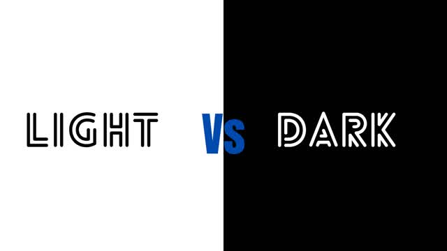 Light vs Dark