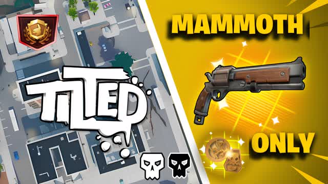 TILTED MAMMOTH ONLY 🔥