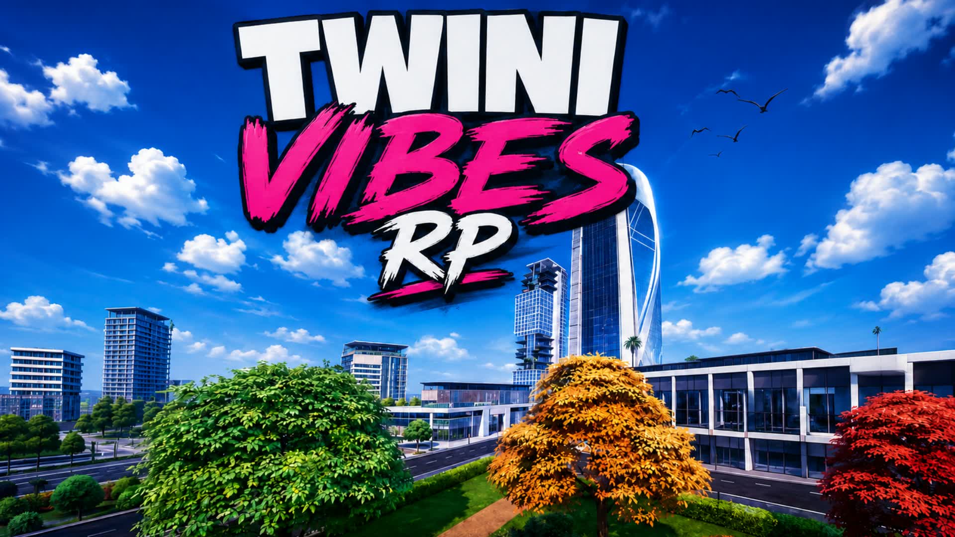 TWINI VIBES RP 🌆