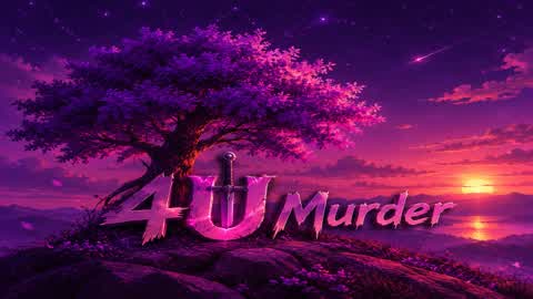 4U Murder