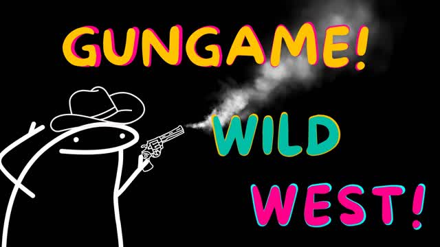 Wild West Gungame!