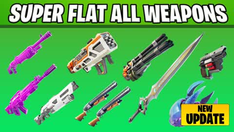 SUPER FLAT ALL WEAPONS