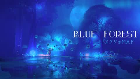 📸BLUE FOREST📸
