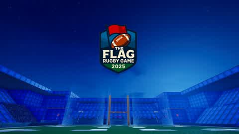🚩 THE FLAG/RUGBY GAME 2025 🏉