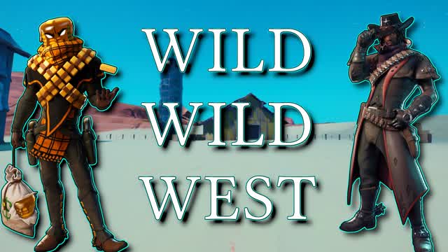 Wild Wild West Zone Wars & Box Fights