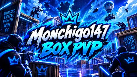 Monchigo147 Box PvP Wars