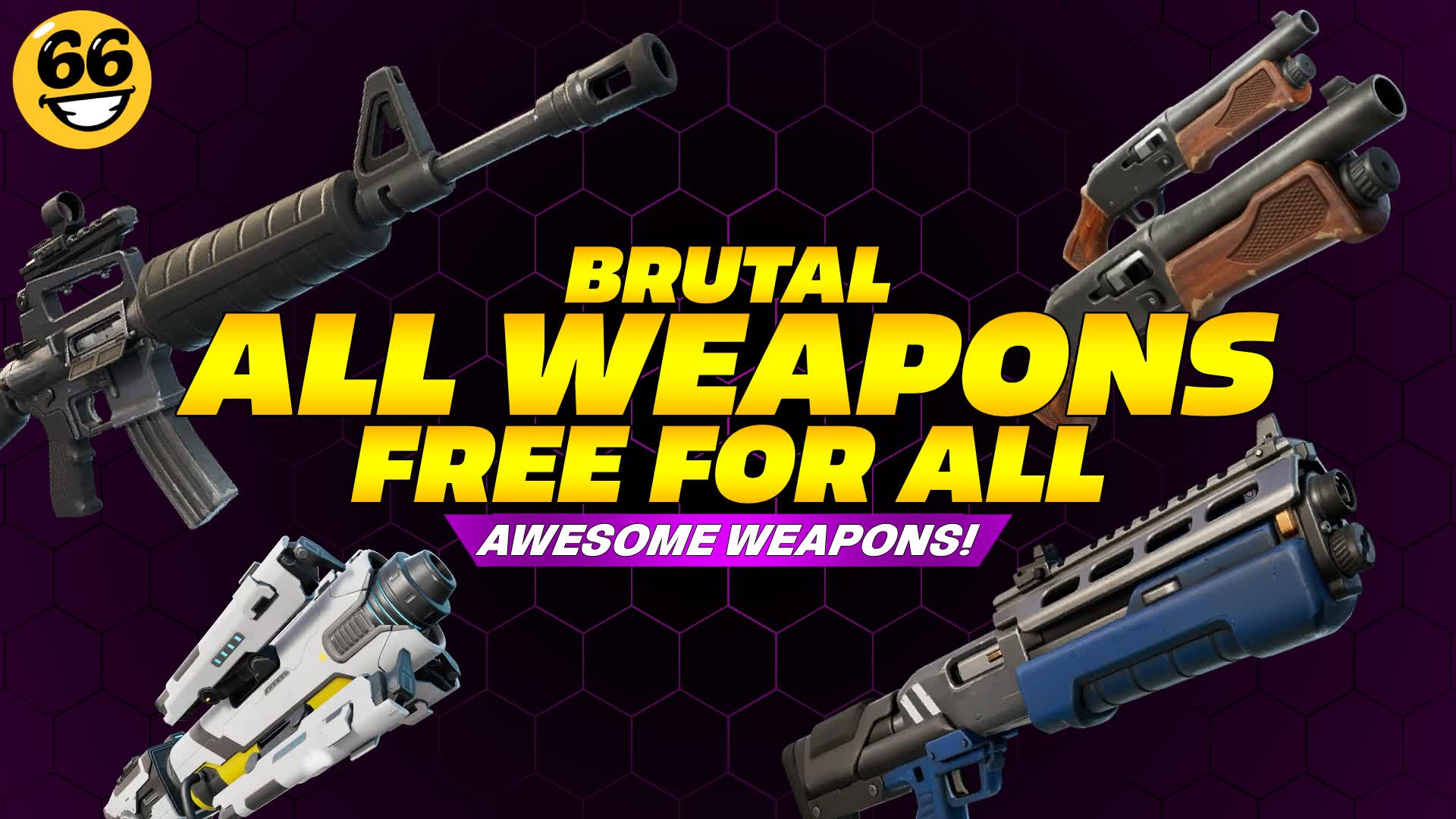 BRUTAL FREE FOR ALL - ALL WEAPONS