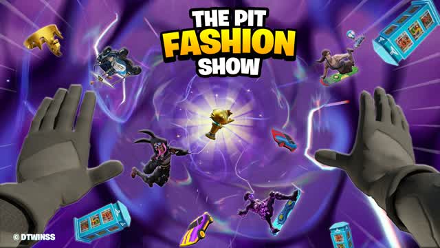 đTHE PIT FASHION SHOWđ  50 PLAYER