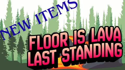 Floor is Lava Last Standing