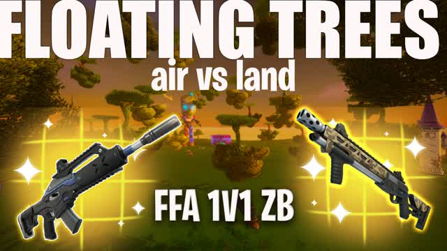 FLOATING TREES air vs land FFA 1V1 ZB