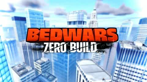 BEDWARS 2v2v2v2 ZERO BUILD