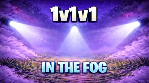 1v1v1 IN THE FOG 1v1 RELOAD FFA