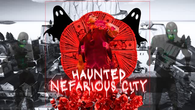 Nefarious City Haunting