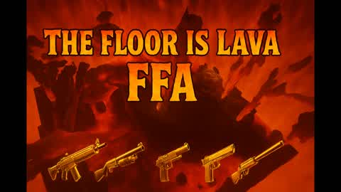 The Floor is Lava FFA🔥