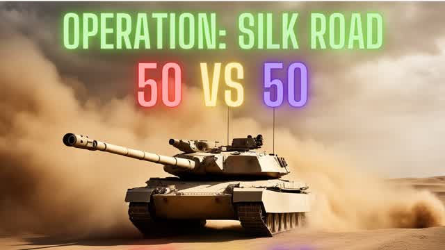 Silk Road 50v50 (NEW VEHICLE MODS)