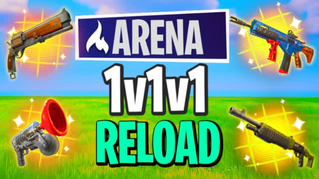 ARENA 1V1V1 RELOAD