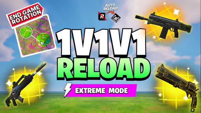 1v1v1 Reload Extreme(Practice Rotation)