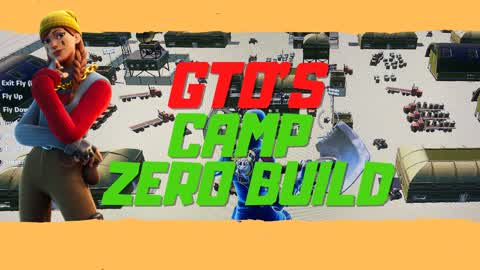 GTOS CAMP ZERO BUILD