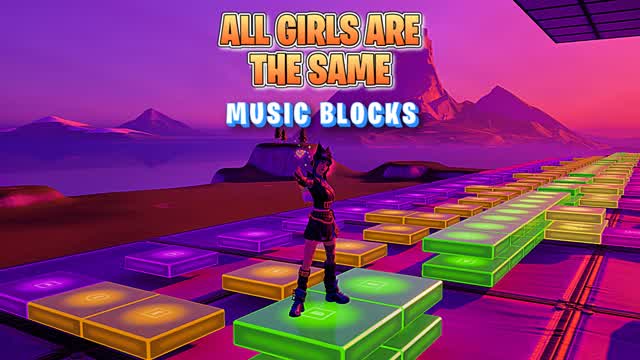 All Girls Are The Same Music Blocks