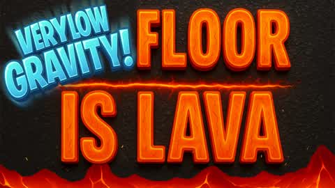 FLOOR IS LAVA LOW GRAVITY Crazy Fun Game