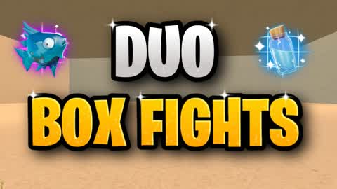 DUO BOX FIGHTS (2v2)