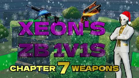 🎯 Xeon's ZB 1v1s [4.3.5] 🎯