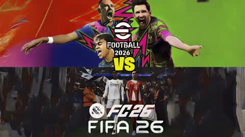 FIFA vs EFOOTBALL ⚽️SOCCER VIDEOGAME 26