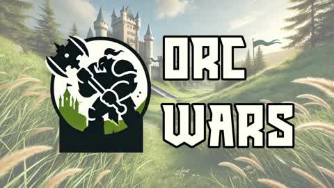 👹 Orc Wars! 👹