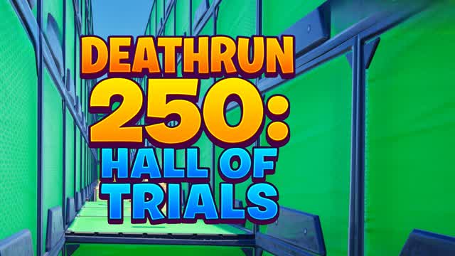 Deathrun 250: Hall of Trials