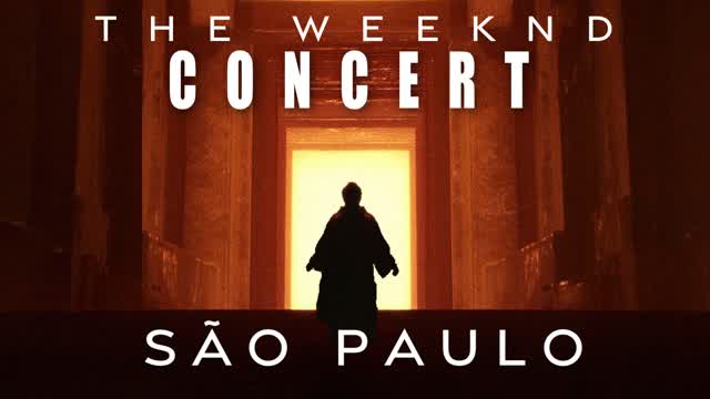 The Weeknd: Sao Paulo Concert w/MUSIC🎶