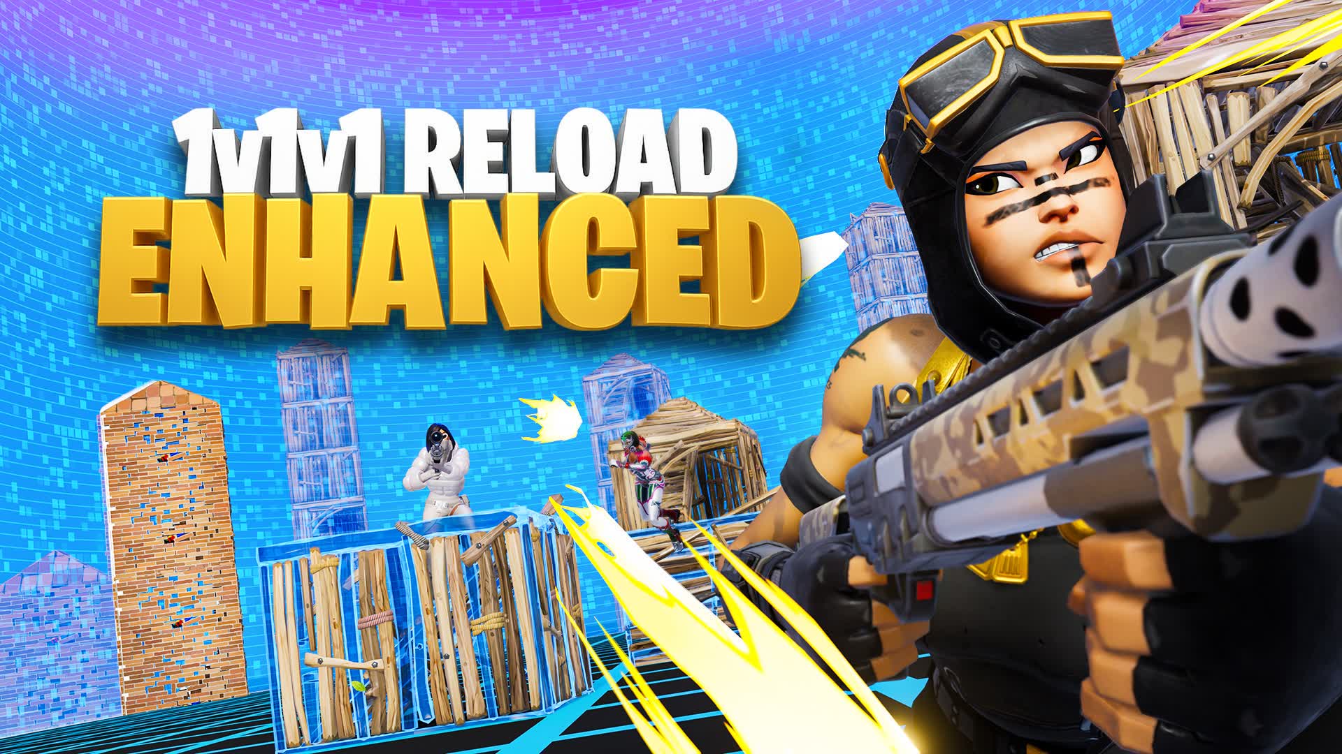 1v1v1 RELOAD ENHANCED