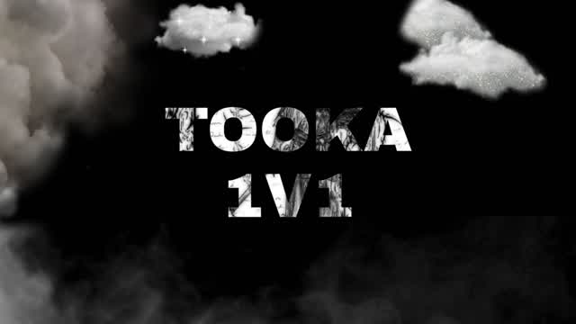 Tooka 1v1