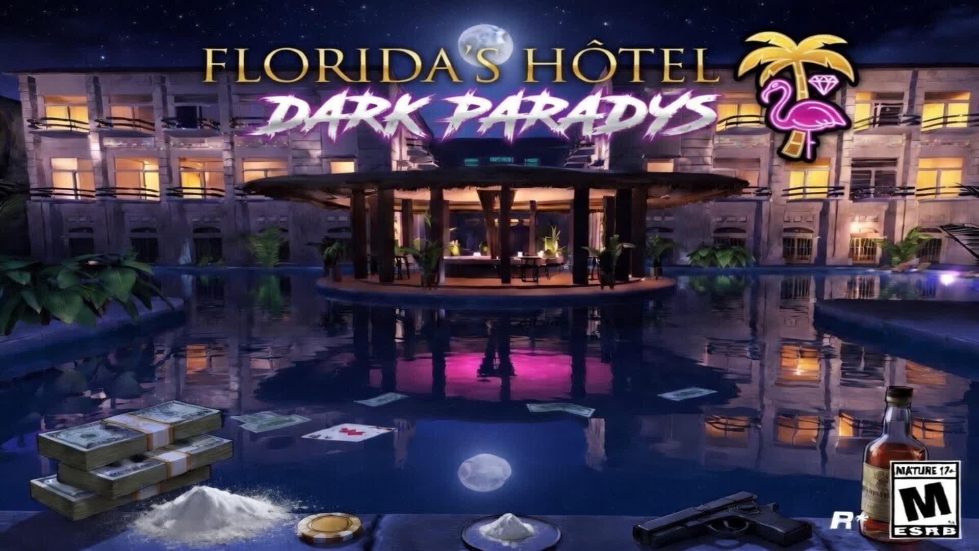 FLORIDA'S HOTEL Dark Paradys