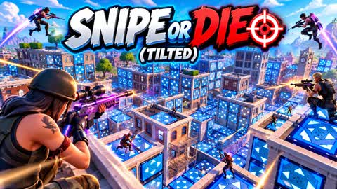 SNIPE OR DIE 🎯 - (TILTED)