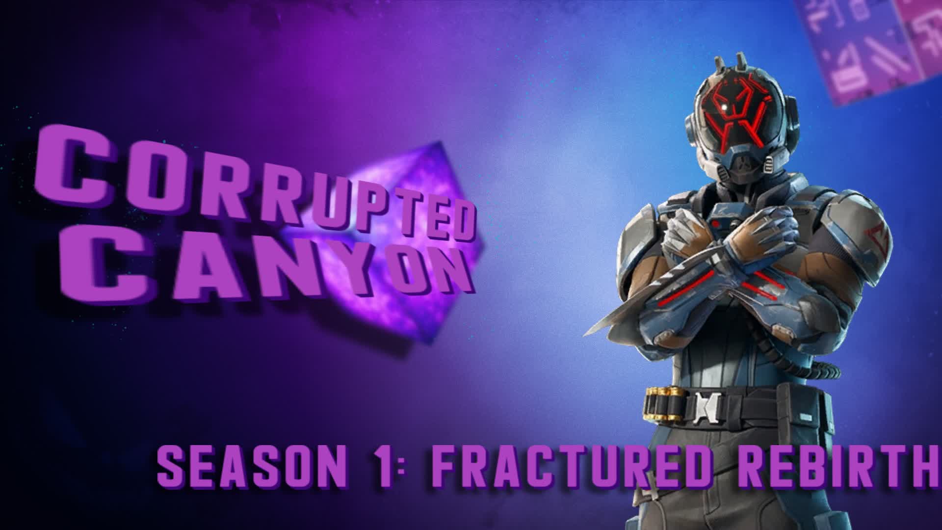 Corrupted Canyon: Fractured Rebirth