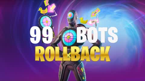 99 Bots: Rollback